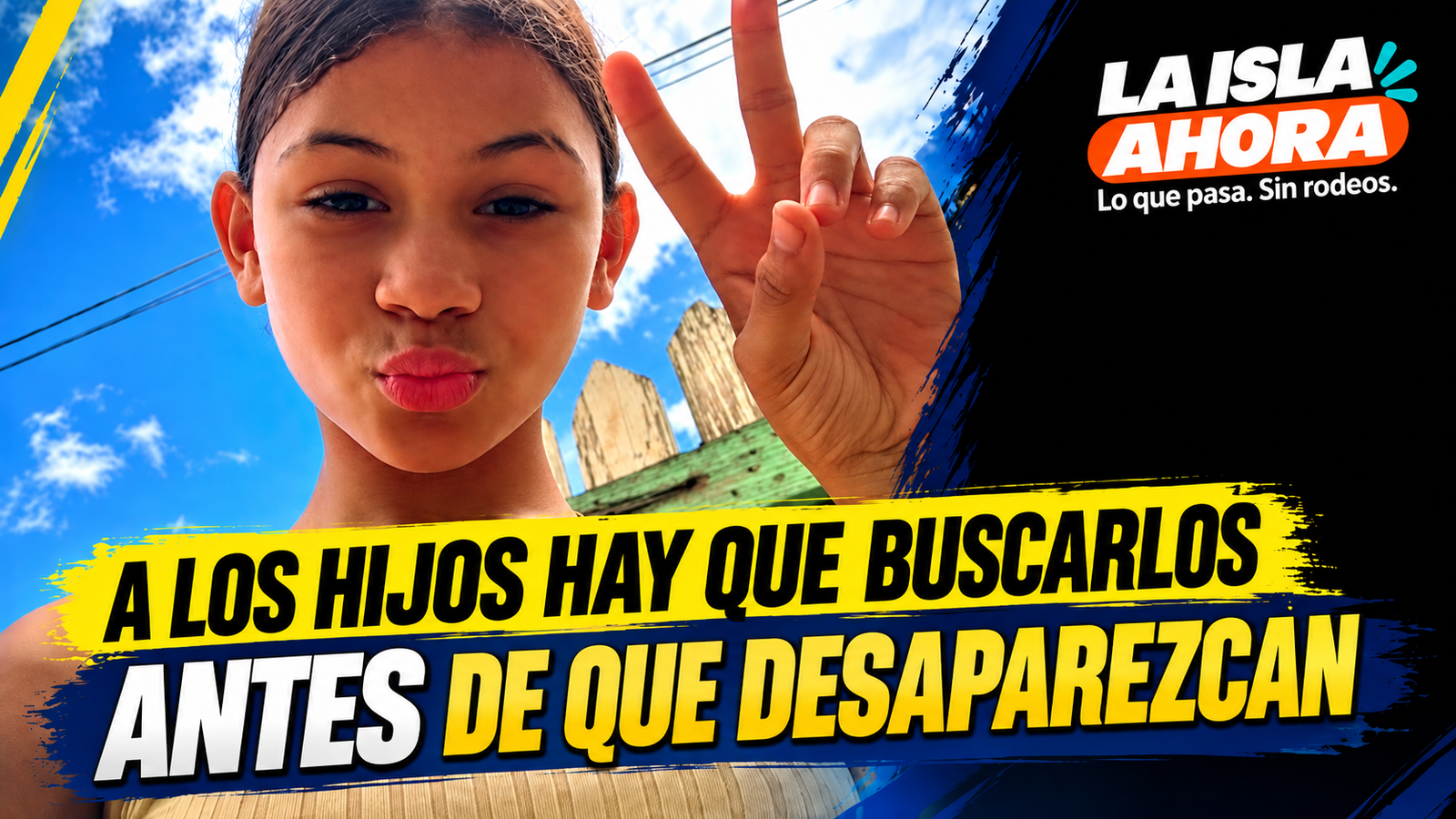 A los hijos hay que buscarlos antes de que desaparezcan