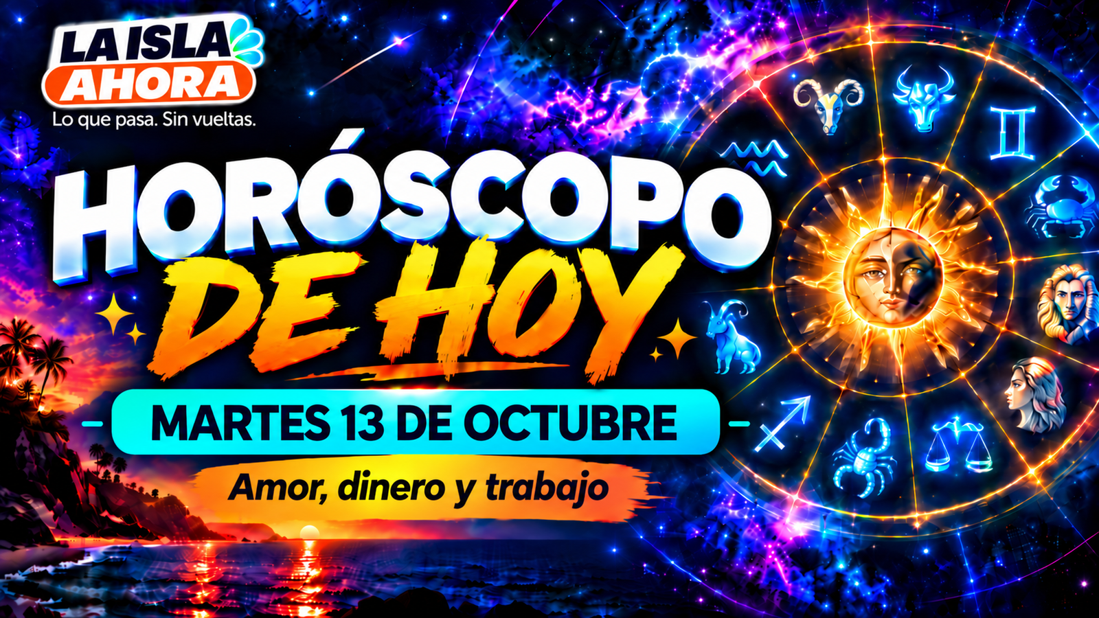 Horóscopo de hoy, martes 13 de octubre de 2026: amor, dinero y suerte